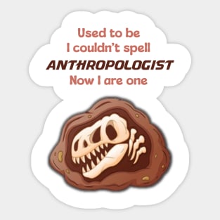 Funny Anthropologist Profession Sticker